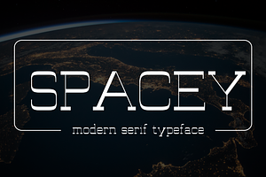 Spacey - Modern Typeface