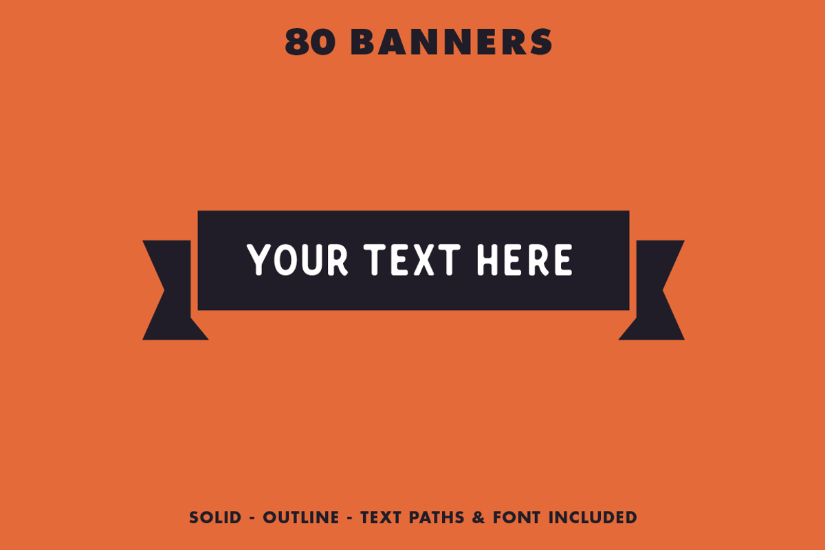 80 banners with text paths & font!, an Object Graphic by Great Scott!
