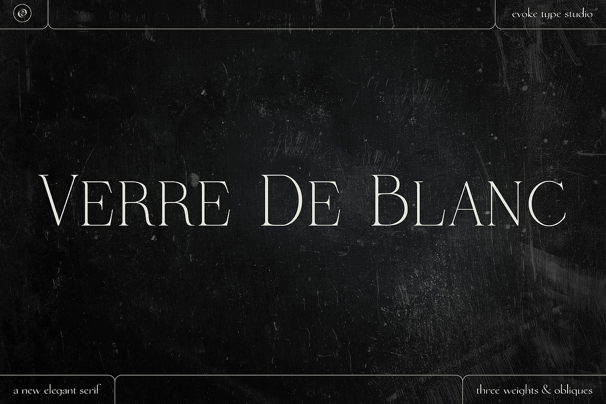 Verre De Blanc - An Elegant Serif, a Font by Evoke Type Studio (Photo 1 of 14)