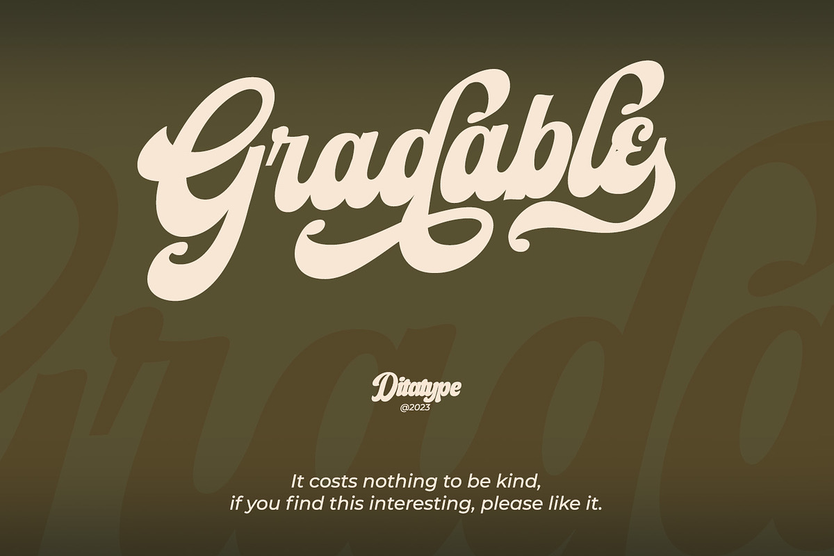 Gradable, a Script Font by Ditatype (Photo 11 of 11)