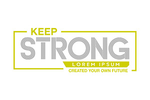 Keep Strong Typography Design, a Design Template by Master Design