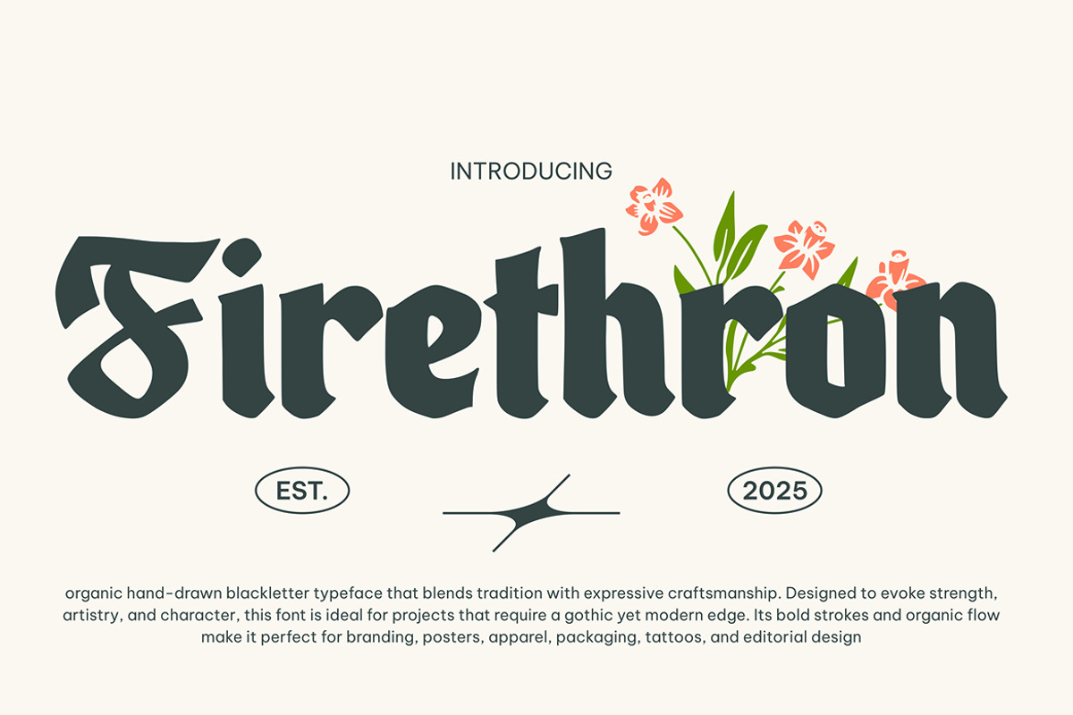 Firethron – Organic Blackletter Type, a Blackletter Font by Arendxstudio (Photo 1 of 9)