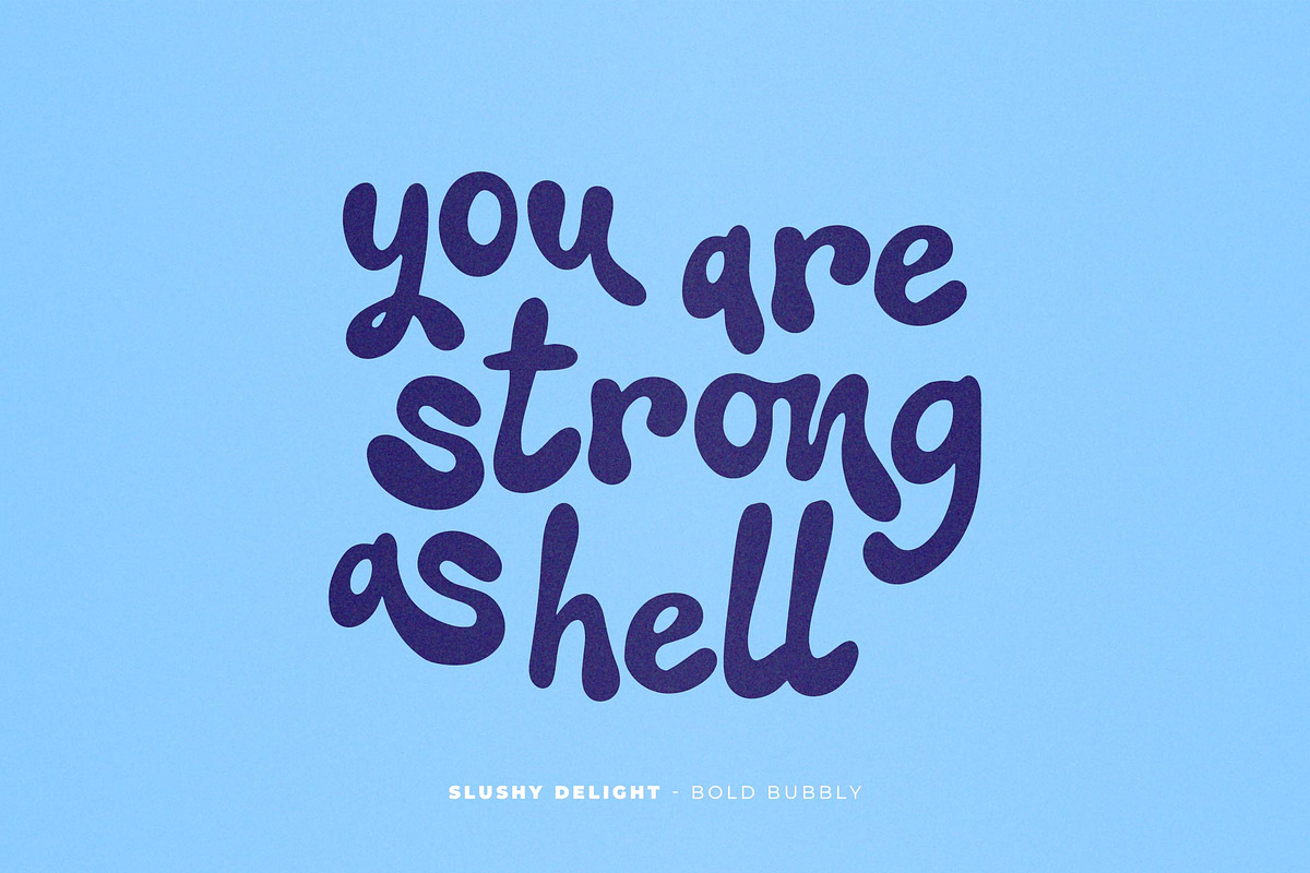 Slushy Delight | Bold Bubbly Font, a Handwritten Font by Denustudios (Photo 4 of 13)