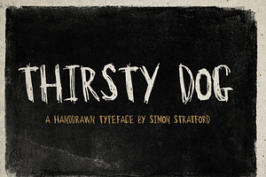 Display Font Thirsty Dog