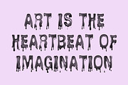 Melt Black Paint Font, a Handwritten Font by Handmadefont (Thumbnail 4 of 10)
