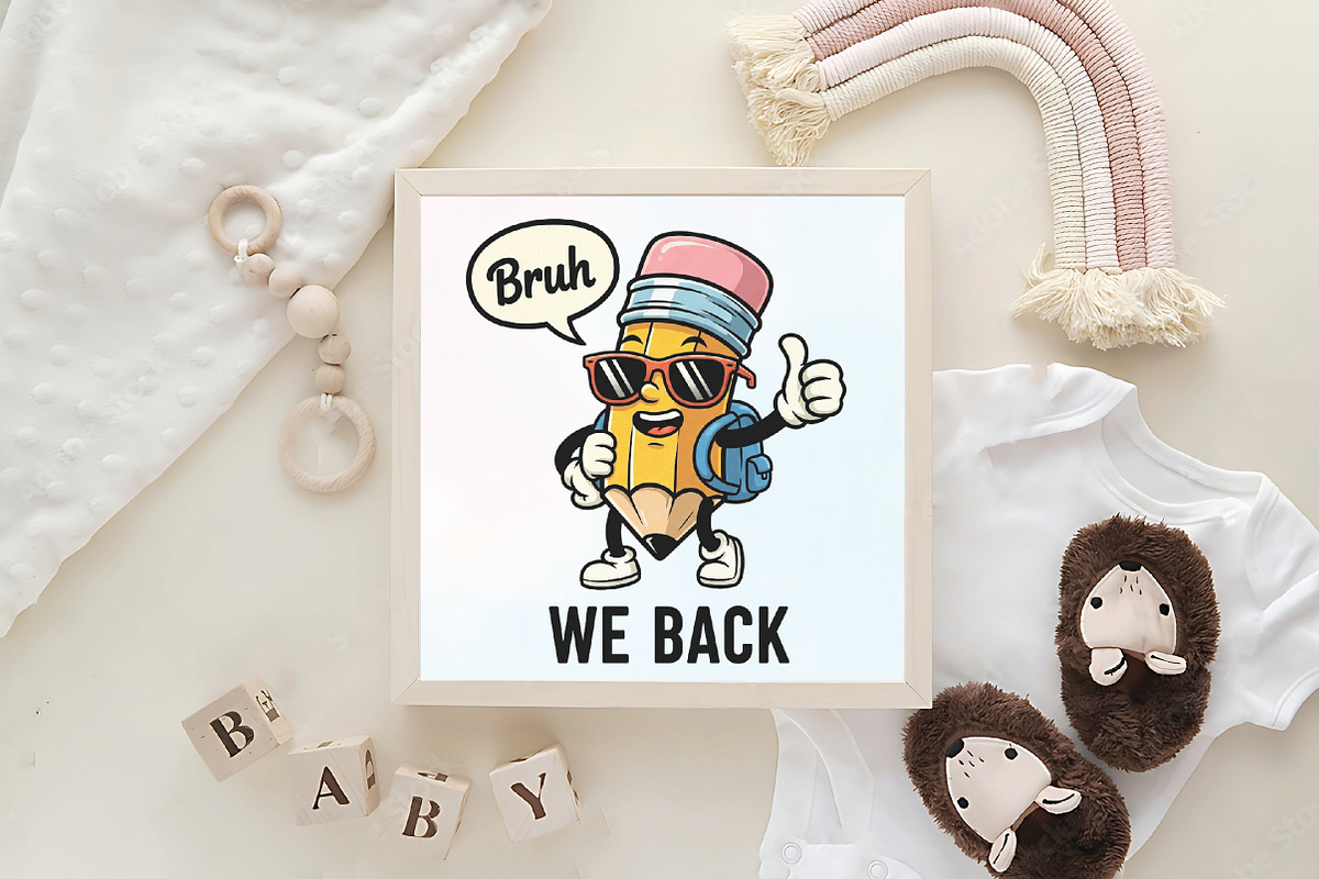 Bruh We Back to School PNG, an Illustration by CraftArtStudio (Photo 4 of 4)