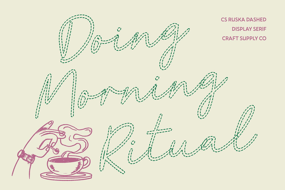 CS Ruska Dashed, a Script Font by Craft Supply Co. (Photo 5 of 8)