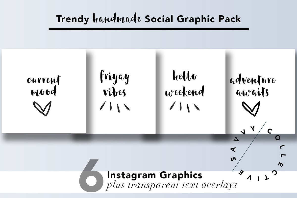 Trendy Handmade Social Graphic Pack, a Social Media Template by Savvy Collective Creative (Photo 1 of 3)