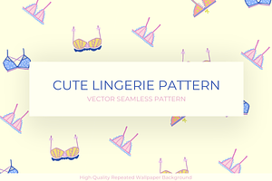 Cute Lingerie Seamless Pattern