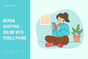 Woman Shopping Online Mobile Phone, a Person Illustration by Partikusi Design