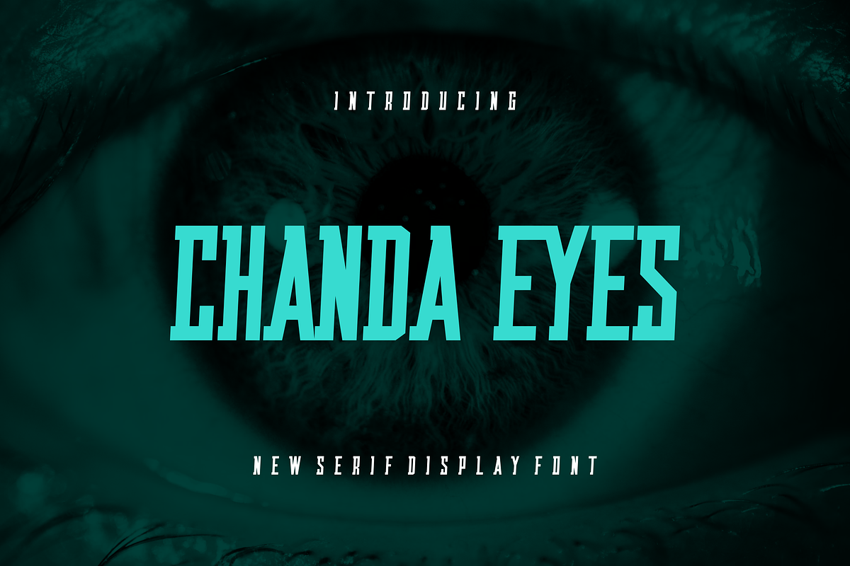 Chanda Eyes - Font, a Serif Font by artchiles_design (Photo 1 of 5)