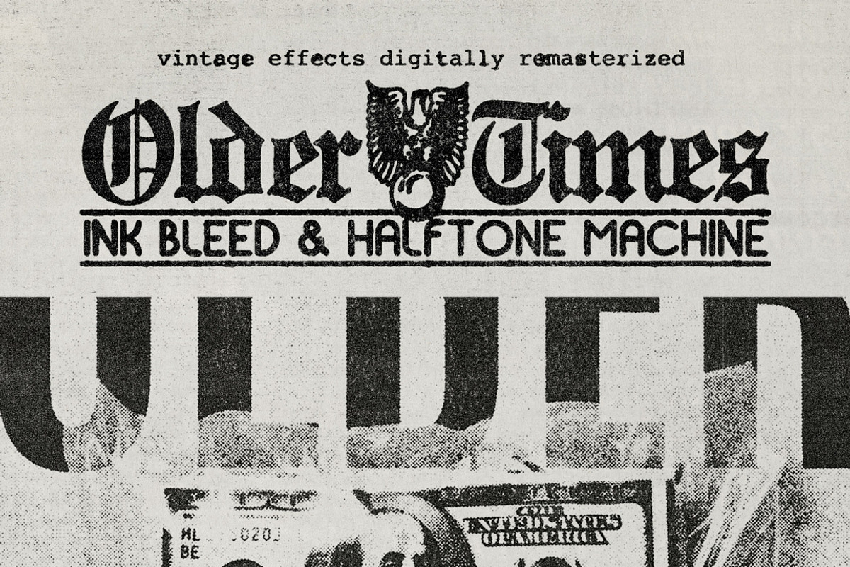 OlderTimes | Ink Bleed + Halftone, a Layer Style Add-On by Thundr Co. (Photo 9 of 9)