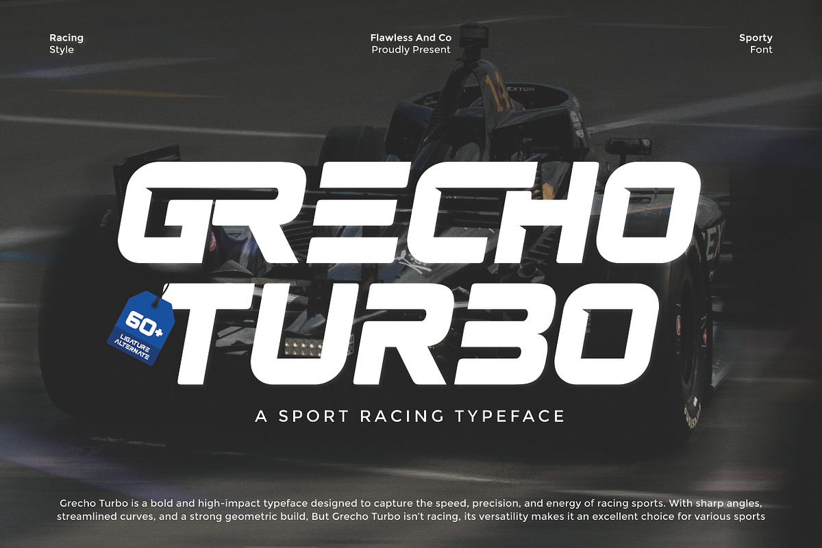 Grecho Turbo - Sport Racing Font, a Font by Flawless And Co (Photo 1 of 10)