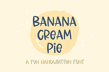 Banana Cream Pie, Fun Handwriting