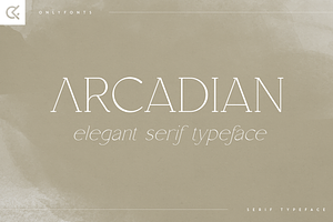 Arcadian - Elegant Serif Typeface