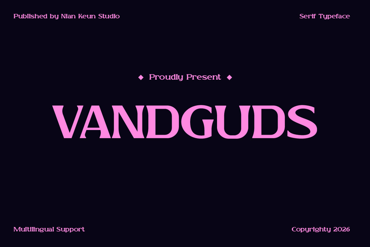 Vandguds - Serif Typeface, a Serif Font by Nian Keun Studio (Photo 1 of 10)