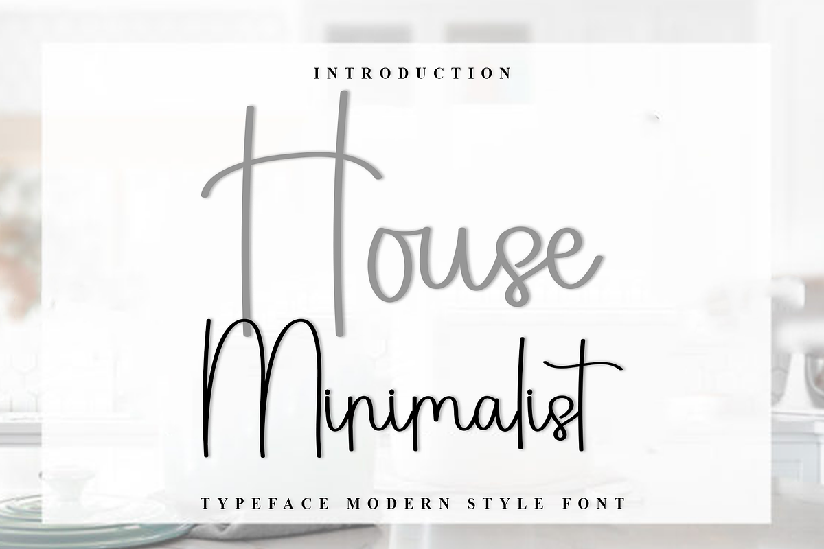 House Minimalist, a Handwritten Font by FreshTypeINK (Photo 1 of 8)