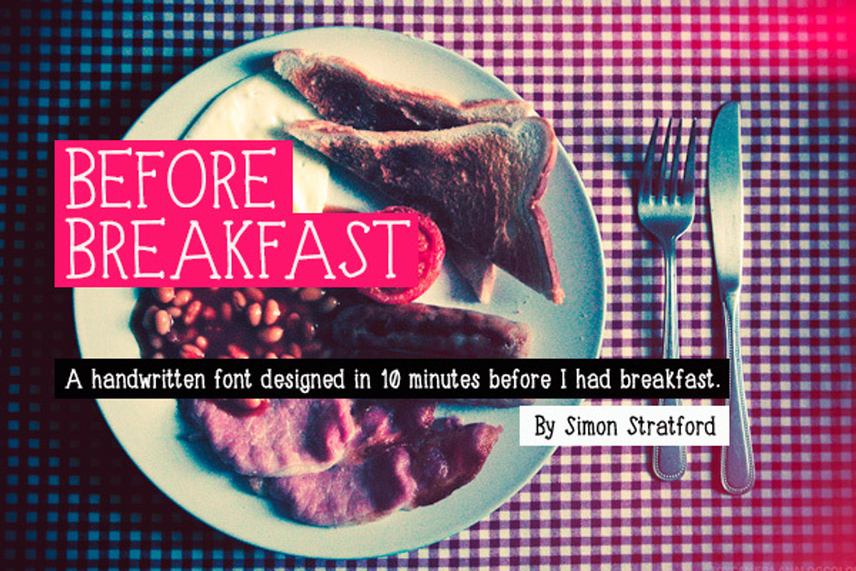 Before Breakfast display font, a Font by Itsmesimon (Photo 1 of 4)