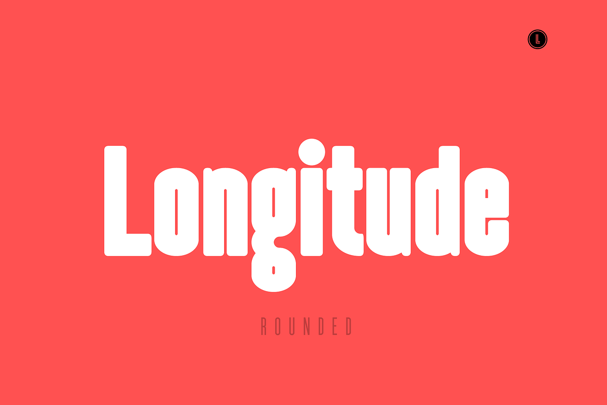 Longitude Rounded Font Family