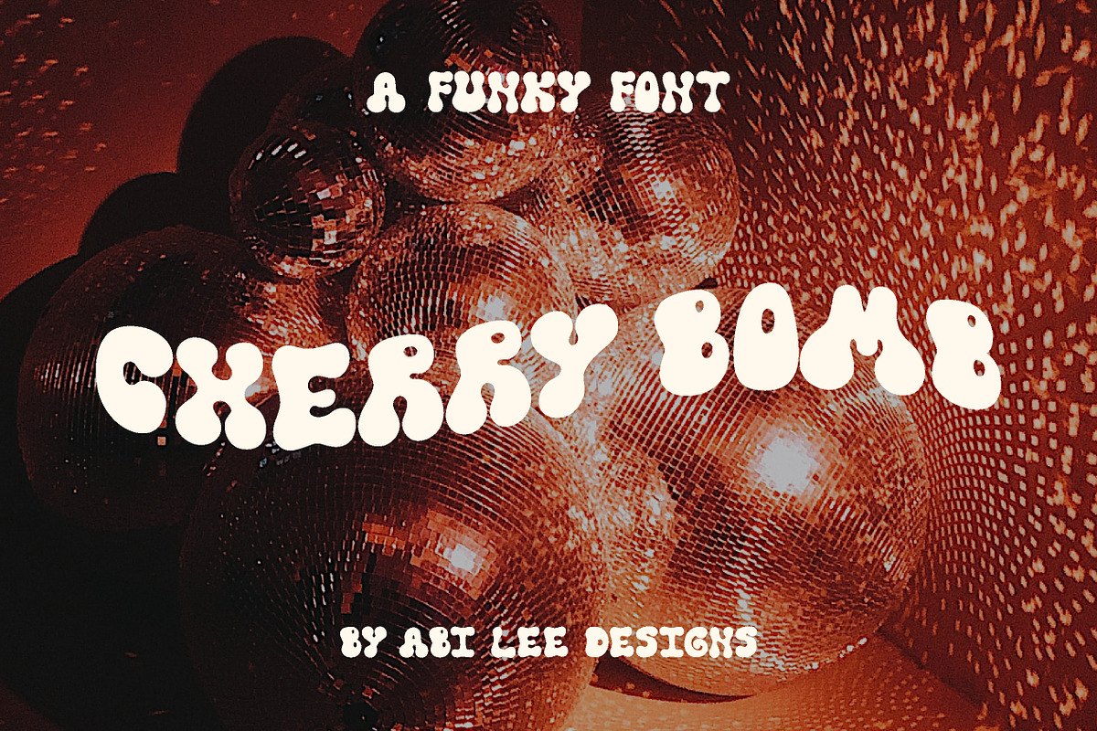 Cherry Bomb - Funky Font, a Sans Serif Font by Abi Lee Designs (Photo 1 of 8)