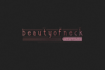 Beauty of neck.ttf
