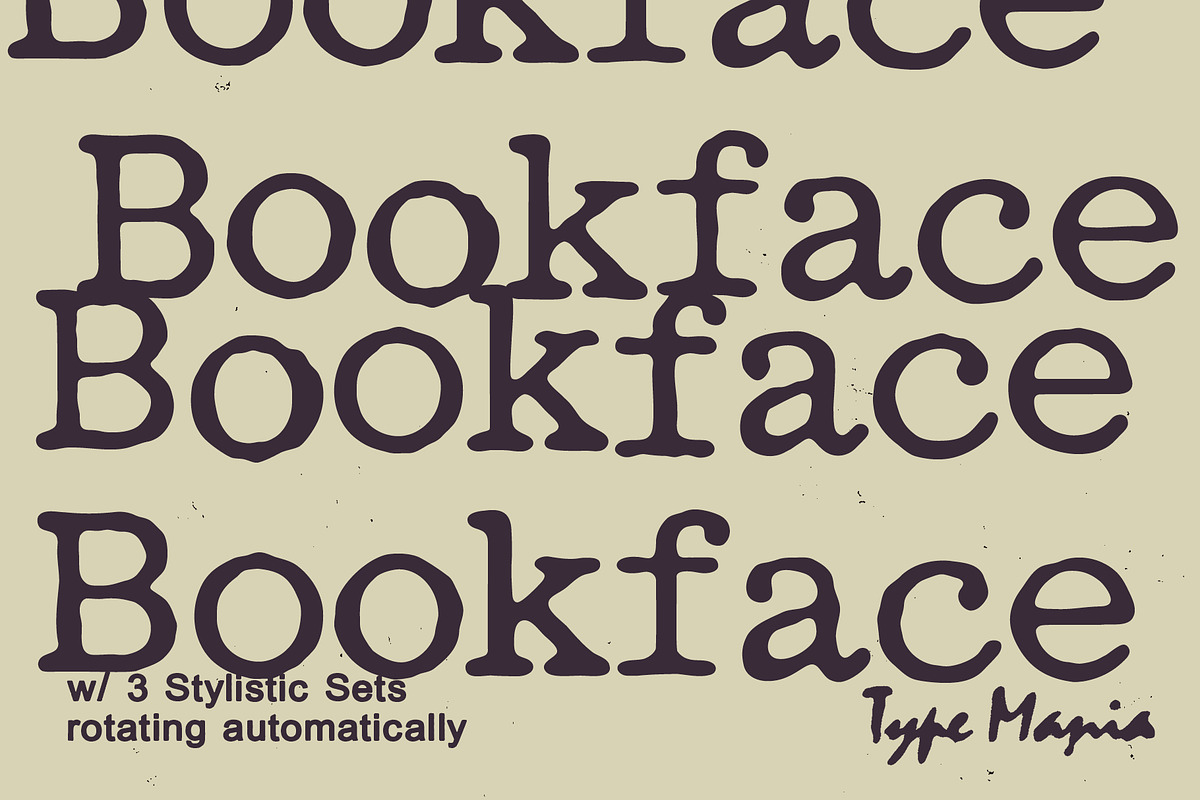 Bookface TM – Dynamic Grunge-y Type, a Slab Serif Font by Type Mania (Photo 1 of 11)