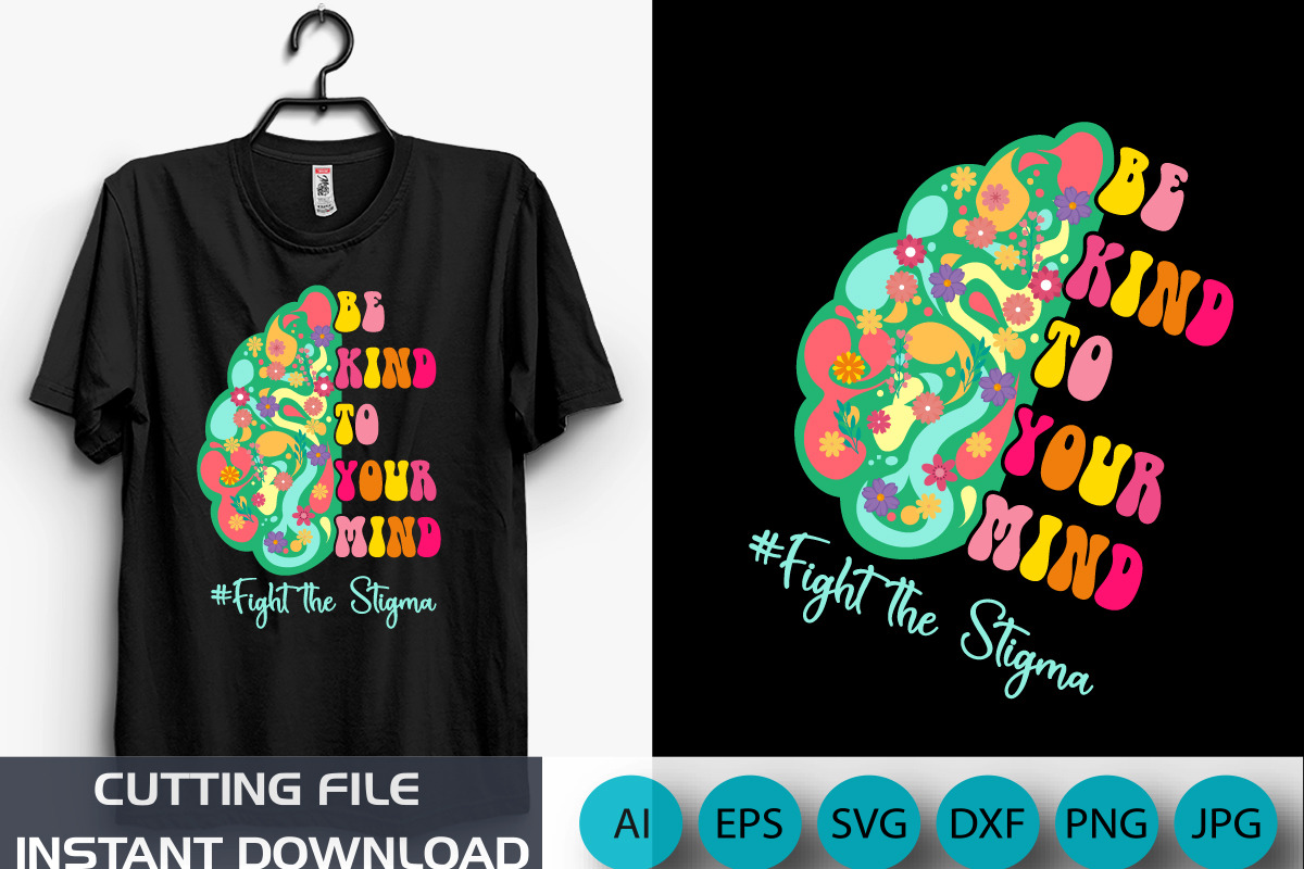 Be Kind To Your Mind Mental Health, an Object Graphic by CreativeSVGCrafts (Photo 1 of 3)
