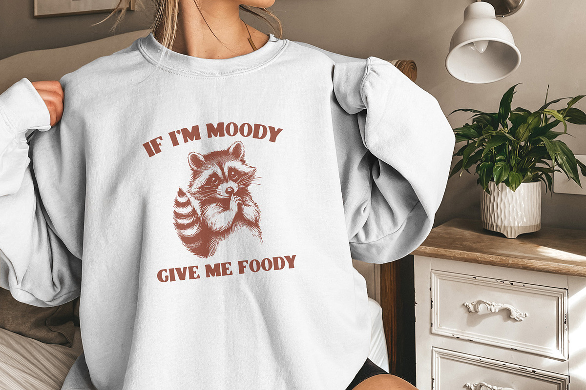 If I'm Moody Give Me Foody PNG, an Illustration by SharpMarketplace (Photo 9 of 9)