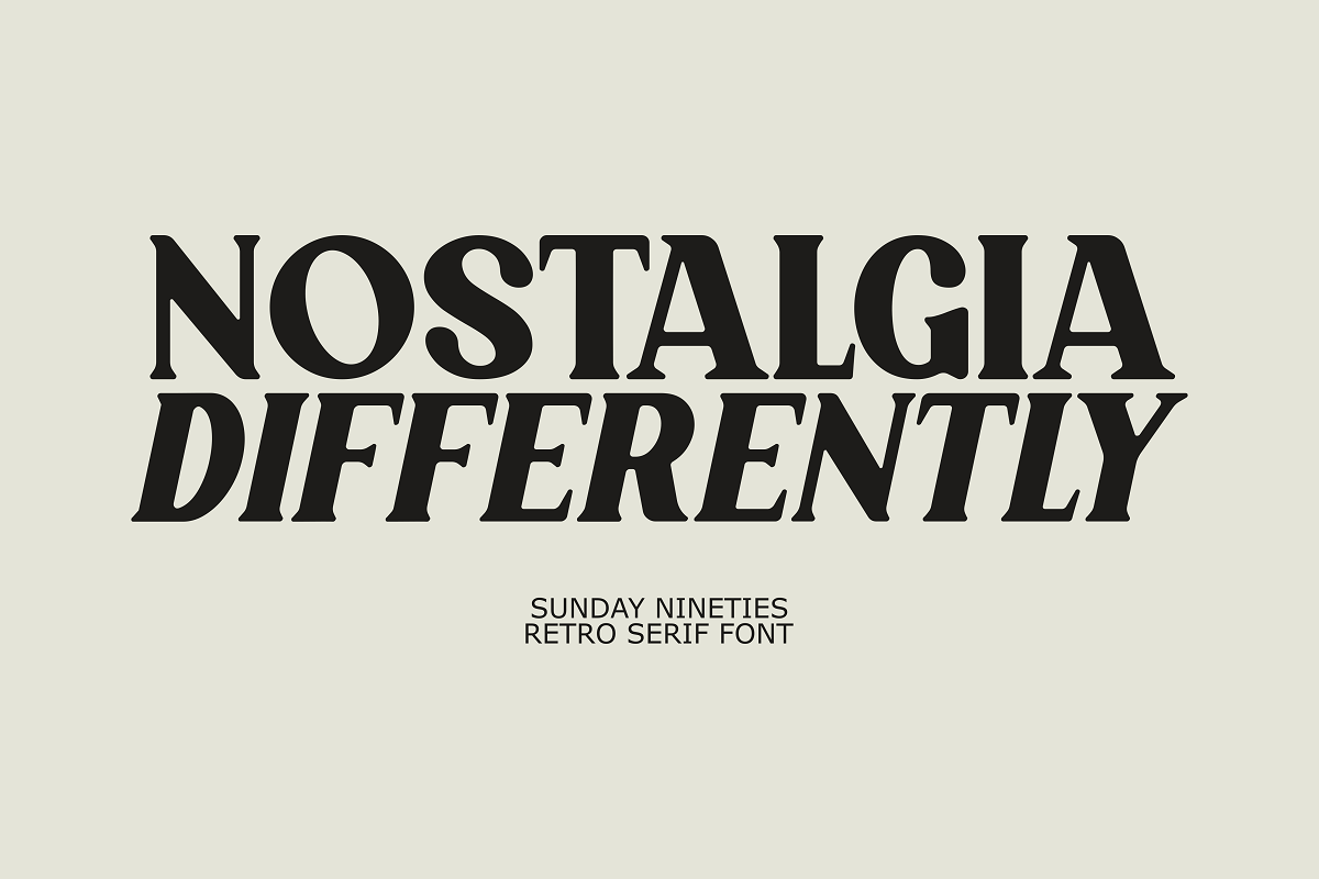 Sunday Nineties - Retro Serif Font, a Serif Font by SaktiAvellin (Photo 8 of 10)
