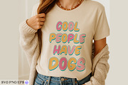 Cool People Have Dogs SVG, an Animal Illustration by mh_arif (Thumbnail 4 of 4)