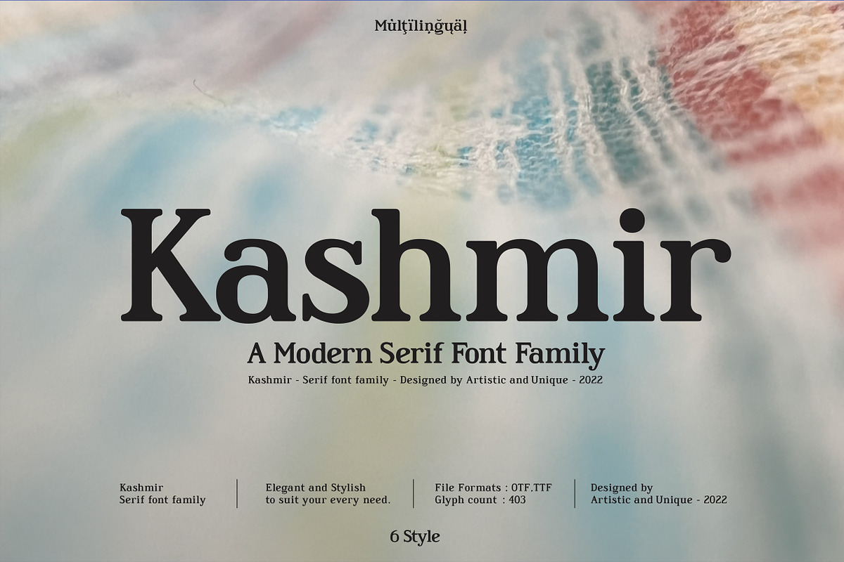 Kashmir - Serif font family, a Serif Font by Artistic & Unique (Photo 1 of 15)