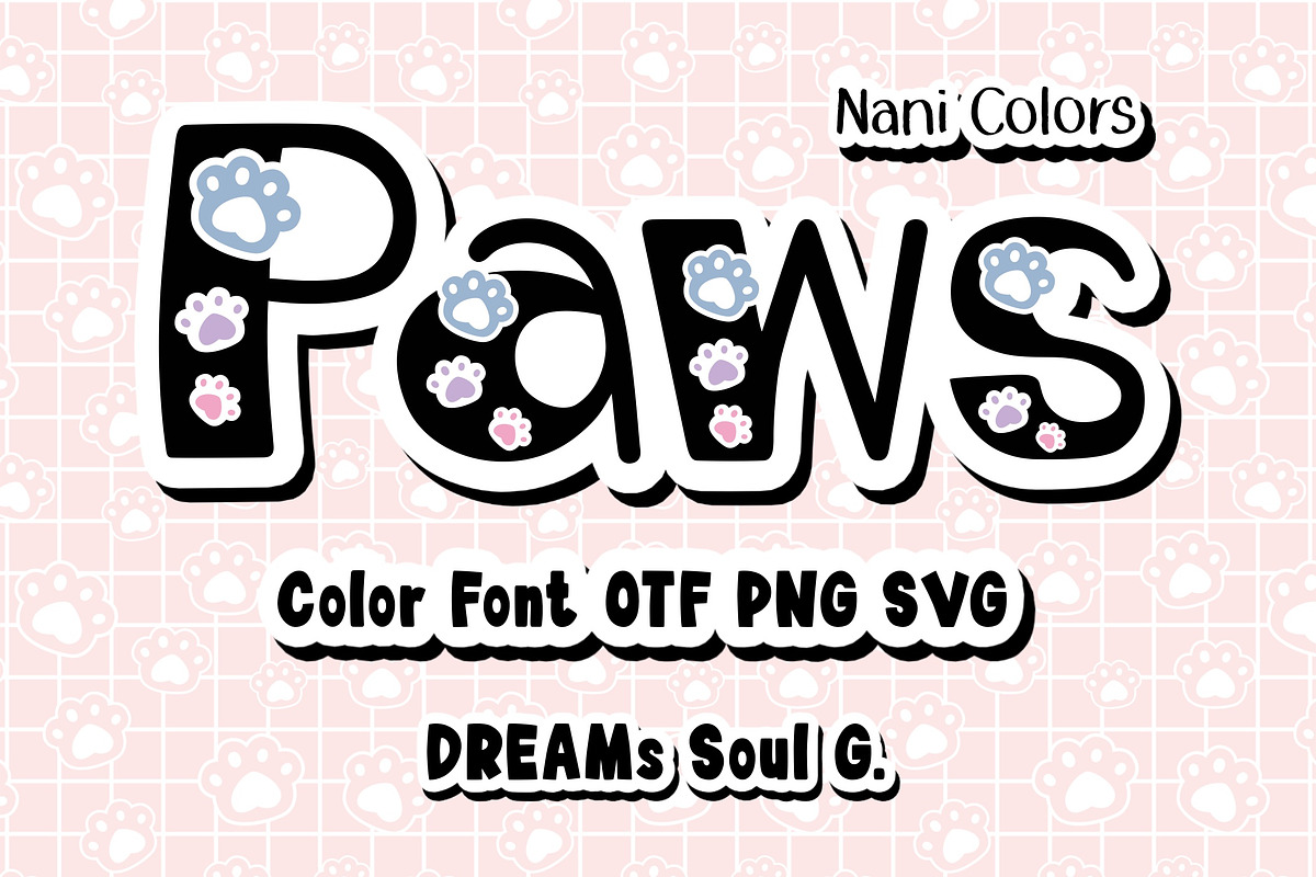 Paws Nani Colors OTF PNG SVG, a Symbol Font by DREAMs Soul G. (Photo 1 of 5)