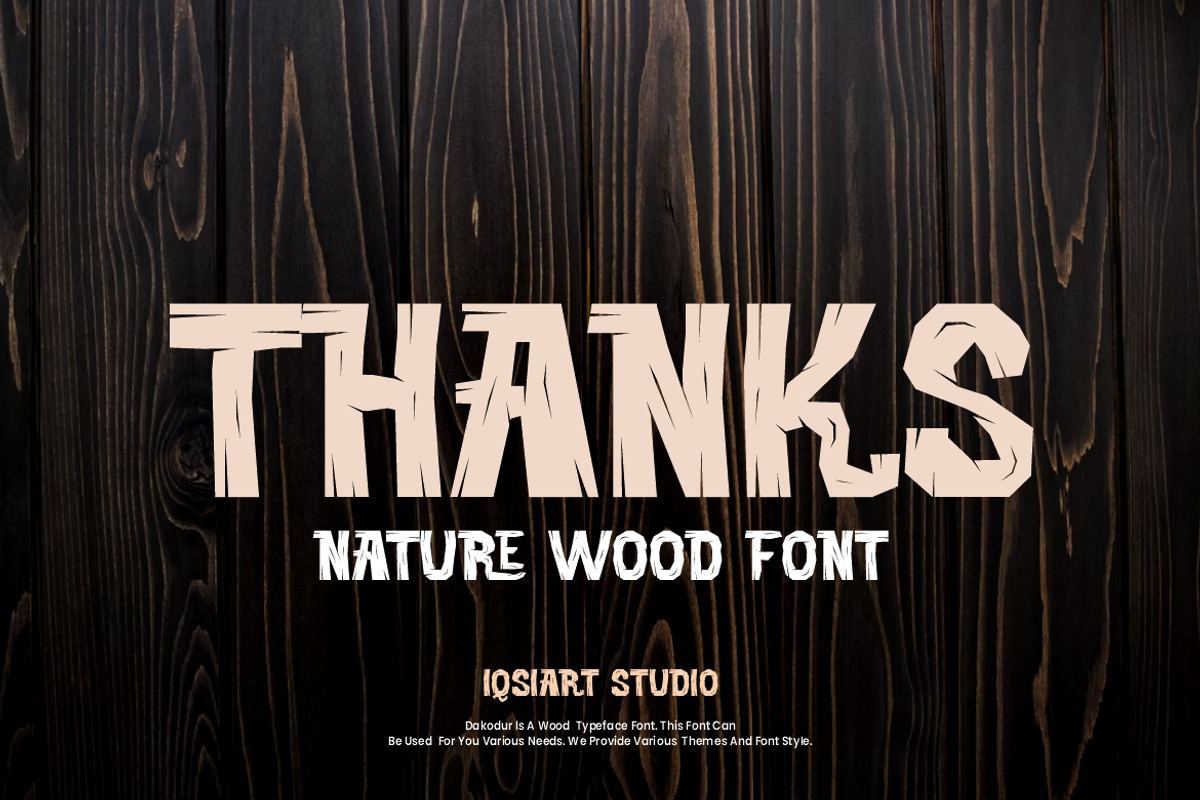 Dakodur - Nature Wood Font, a Sans Serif Font by Iqsiart Studio (Photo 7 of 7)
