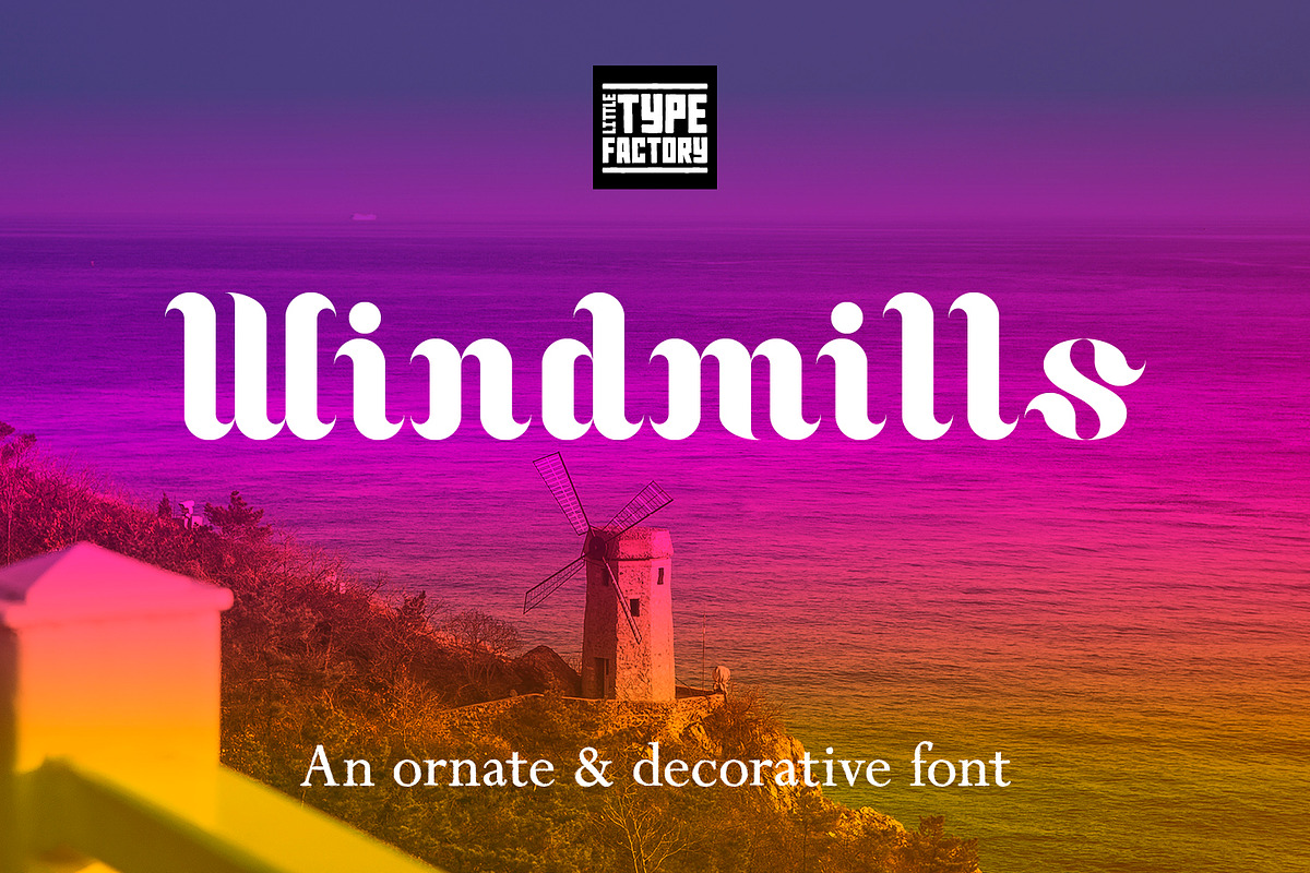 Windmills - ornate swirling serif font