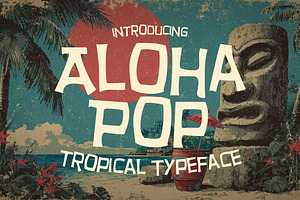 Aloha Pop - Tropical Tiki Typeface, a Handwritten Font by HipFonts