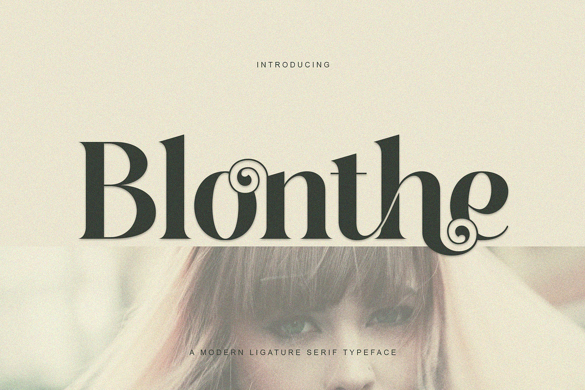 Blonthe Modern Serif Typeface, a Serif Font by Dylla_studio (Photo 1 of 8)