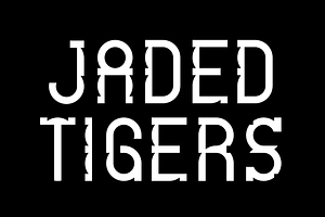 Jaded Tigers - Display Typeface