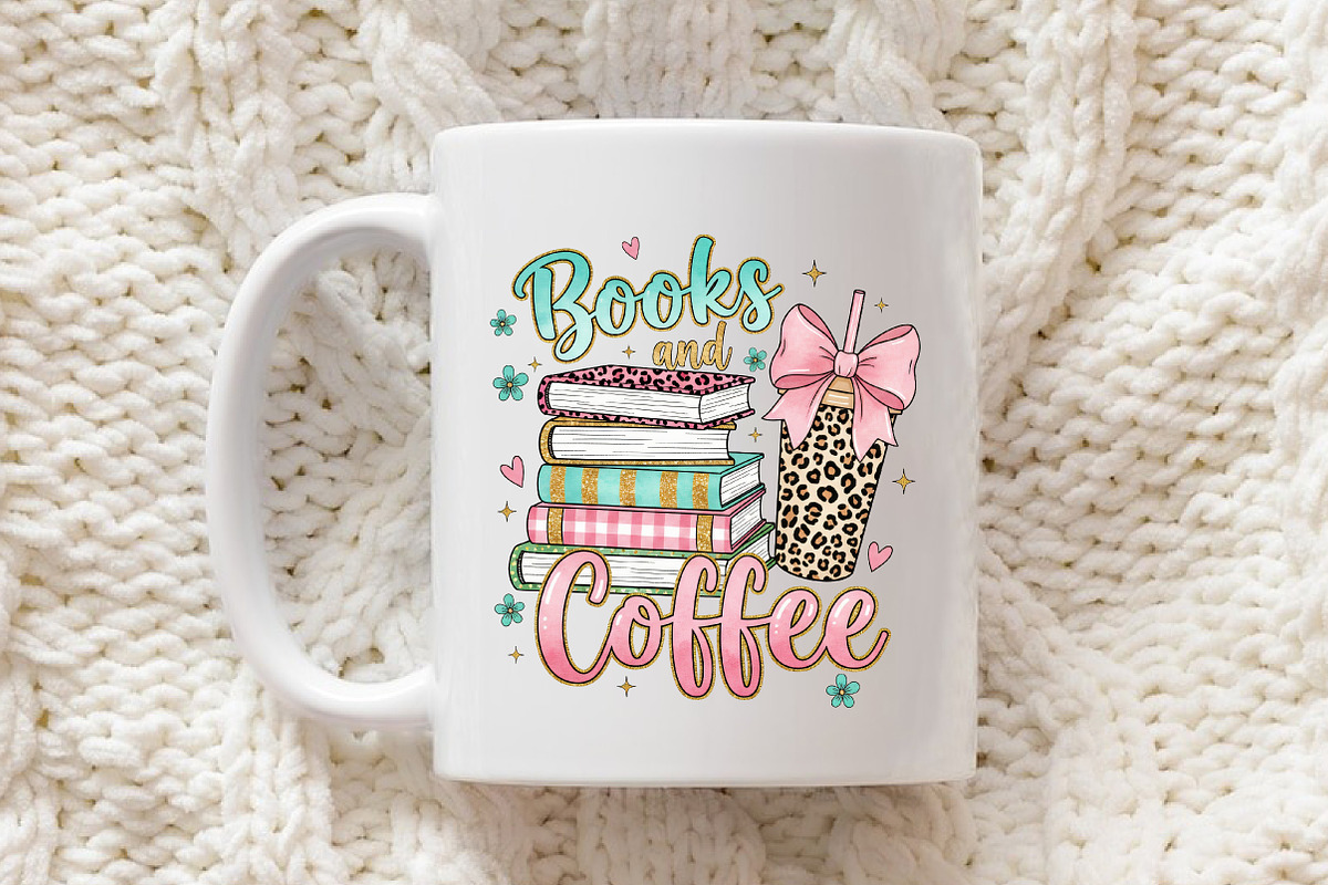 Books And Coffee PNG Sublimation Des, an Illustration by Libby Wishes (Photo 3 of 6)