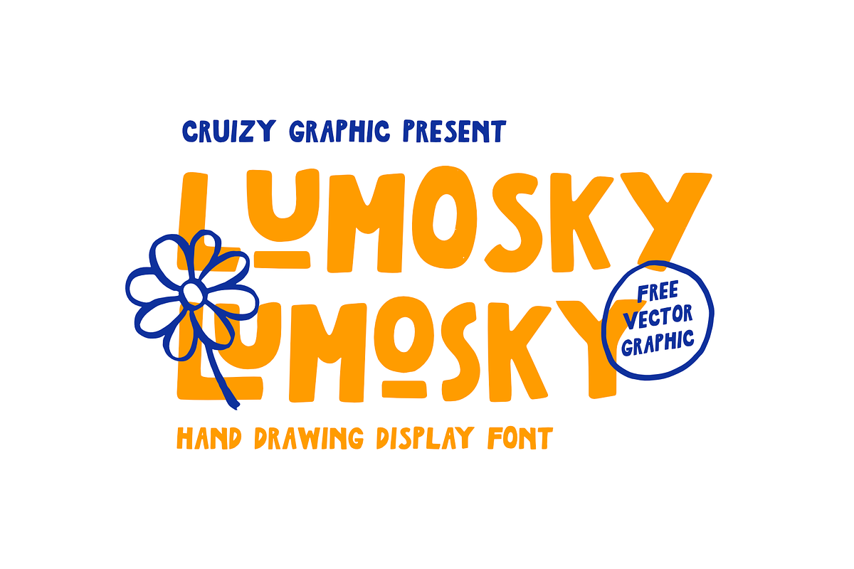 Lumosky - Handdrawn Display Font, a Handwritten Font by Cruizy & Co (Photo 1 of 8)