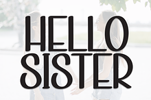 Hello Sister | Script Font