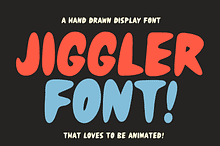 Jiggler Font