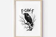 F-Caw-F Sublimation Png, an Illustration by DreamArtGraphic (Thumbnail 2 of 5)