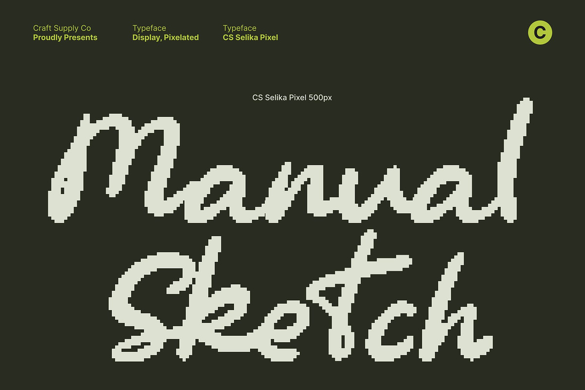 CS Selika Pixel, a Script Font by Craft Supply Co. (Photo 2 of 8)