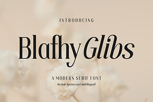 Blafhy Glibs A Modern Serif Font