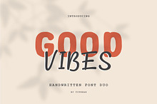 Good Vibes Font Duo