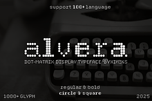 Alvera | Dot-Matrix Sans Typeface