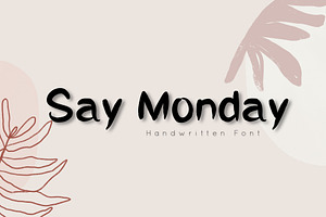 Say Monday Handwritten Font