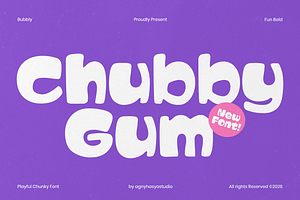Chubby Gum - A Playful Chunky Font, a Sans Serif Font by agnyhasyastudio