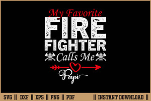 Favorite Firefighter Calls Me Papi