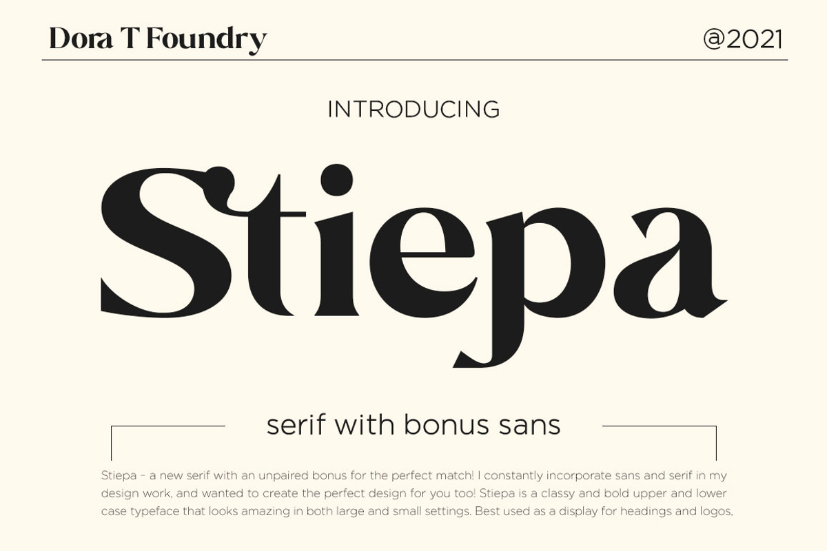 Stiepa | Modern Serif & Sans, a Serif Font by Dora Typefoundry (Photo 1 of 28)